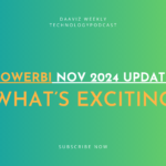 Power BI 2024 Update - What's Exciting